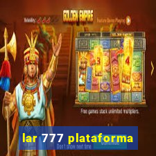 lar 777 plataforma